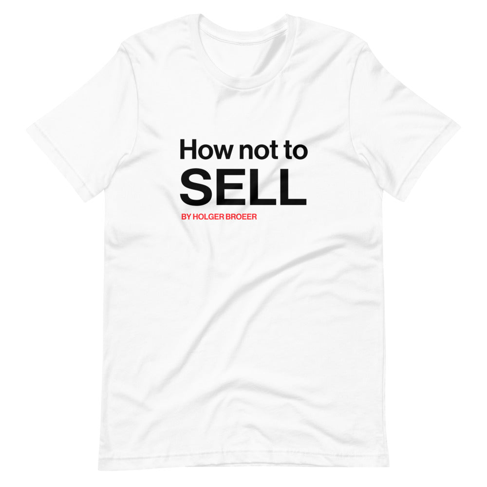 How not to SELL T-shirt