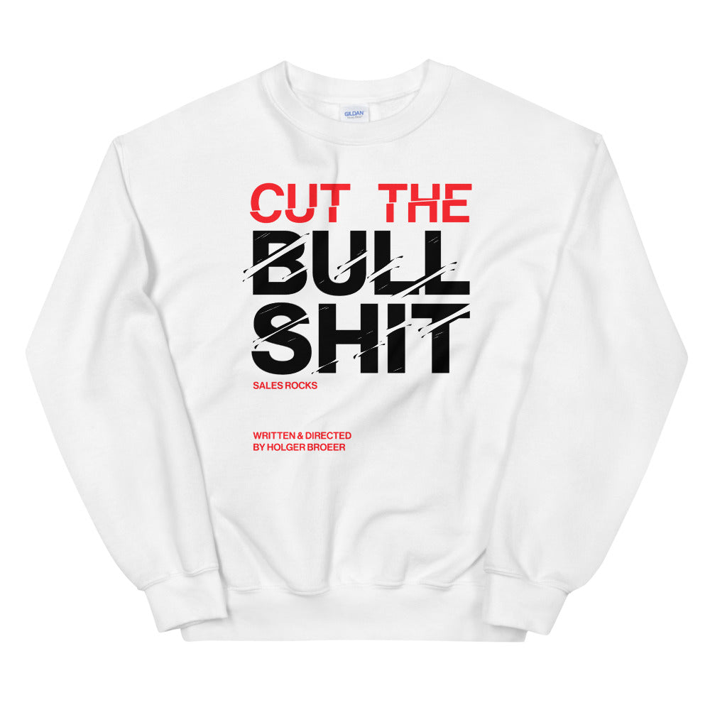 Cut The Bullshit Pullover